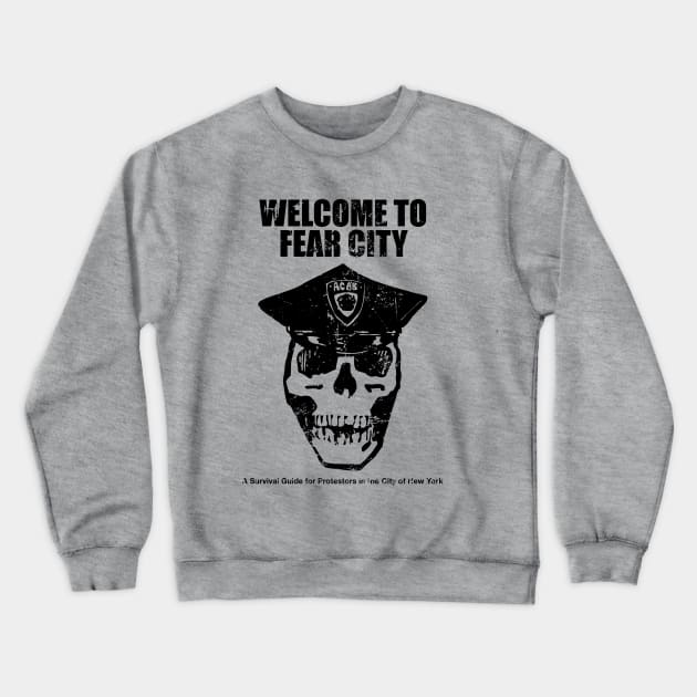 Welcome to Fear City Crewneck Sweatshirt by Shut Down!